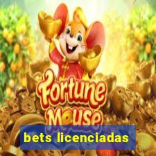 bets licenciadas